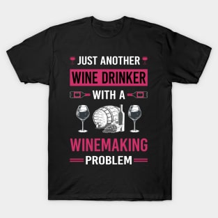 Wine Drinker Winemaking Winemaker T-Shirt